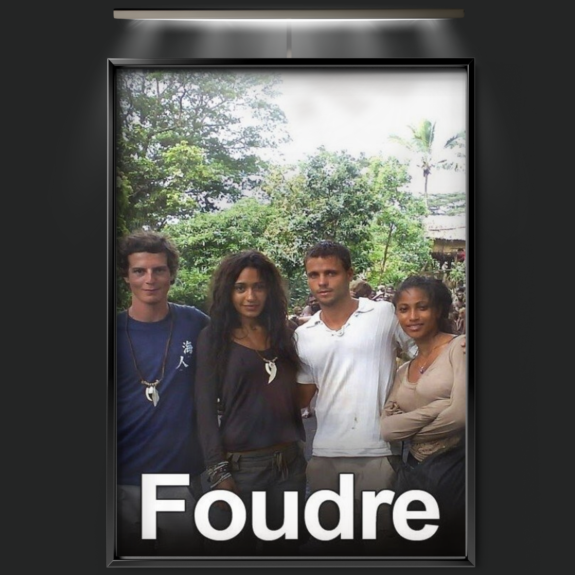 Foudre (2007)