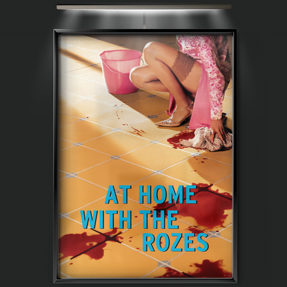At Home With The Rozes (2003)