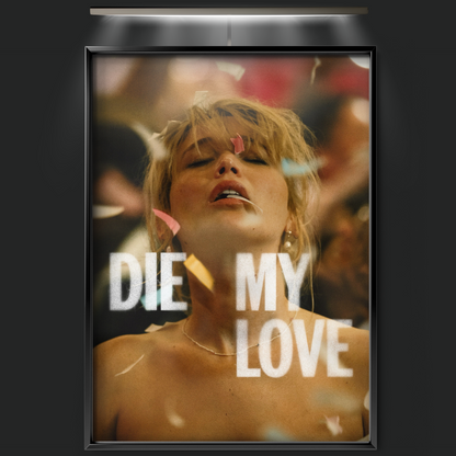 Die My Love (2025)