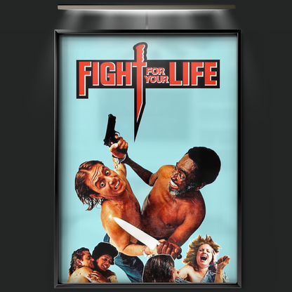 Fight For Your Life (1977)
