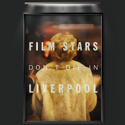 Film Stars Don't Die In Liverpool (2017)