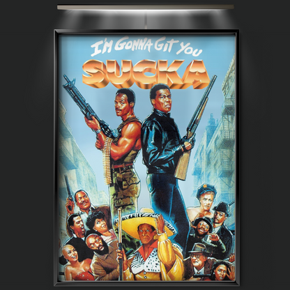 I'm Gonna Git You Sucka (1988)