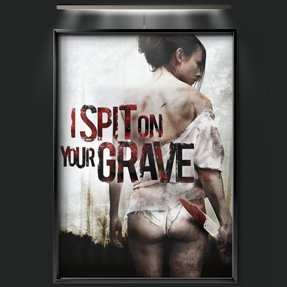 I Spit On Your Grave (2010)