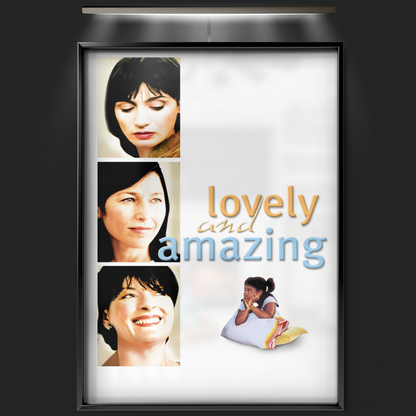 Lovely & Amazing (2002)