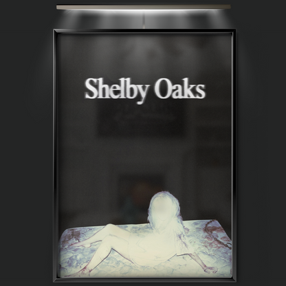 Shelby Oaks (2025)