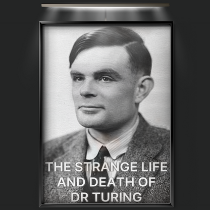 The Strange Life And Death Of Dr Turing (1992)