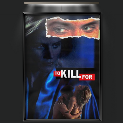 To Kill For (1992)