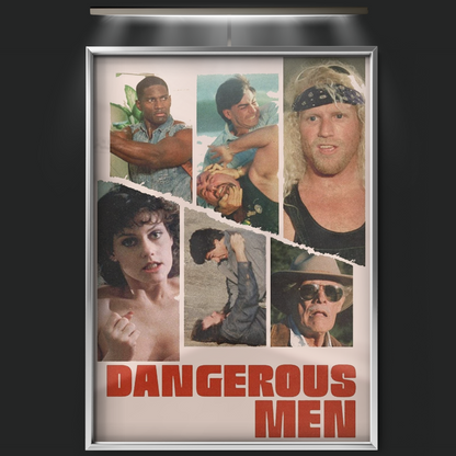 Dangerous Men (2005)