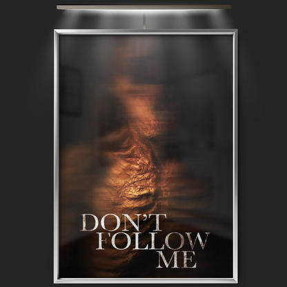 Don't Follow Me (2025)