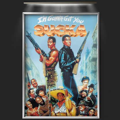 I'm Gonna Git You Sucka (1988)