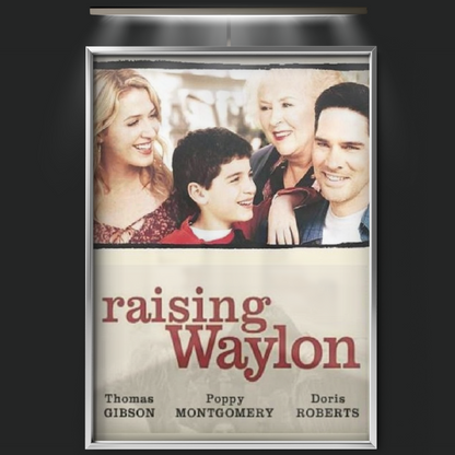 Raising Waylon (2004)