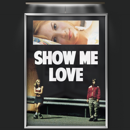 Show Me Love (1998)