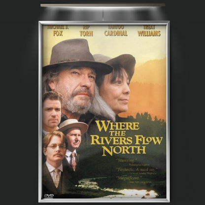 Where The Rivers Flow North (1993)