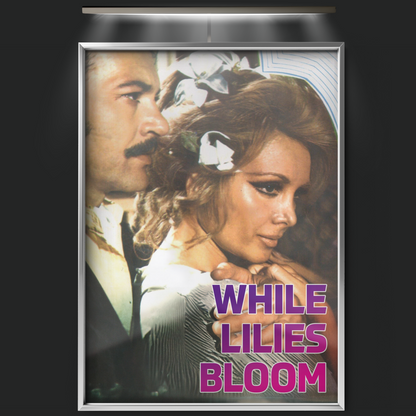 While Lilies Bloom (1973)