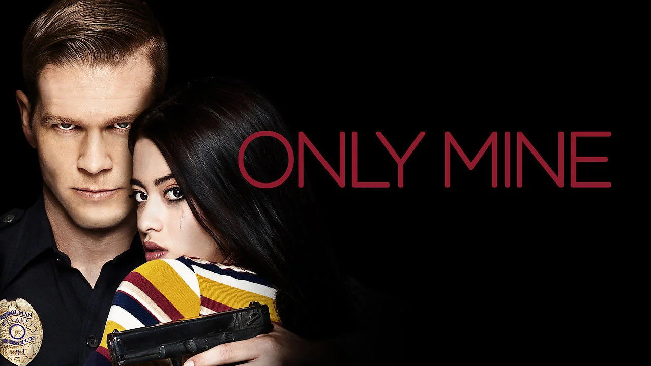 Only Mine (2019) home theater movie art - The Popcorn Poster Store
